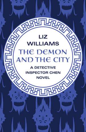 The Demon and the City de Liz Williams