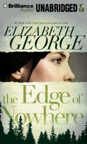 The Edge of Nowhere de Elizabeth George