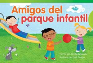 Amigos del Parque Infantil = Playground Friends de Amelia Edwards