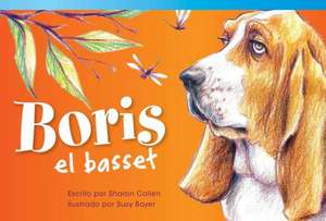 Boris el Basset = Boris the Basset de Sharon Callen