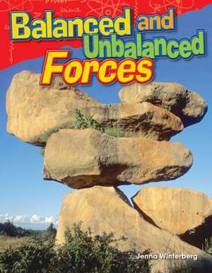 Balanced and Unbalanced Forces de Jenna Winterberg