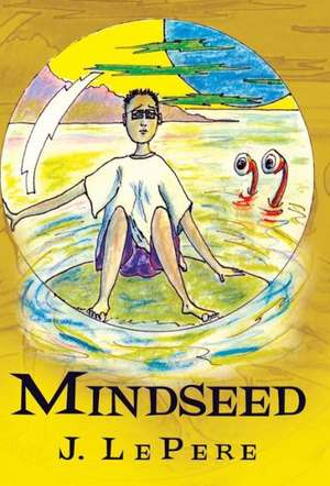 Mindseed de J. Lepere