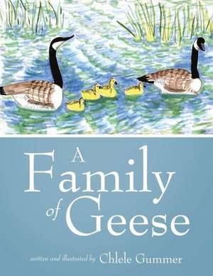 A Family of Geese de Chlele Gummer