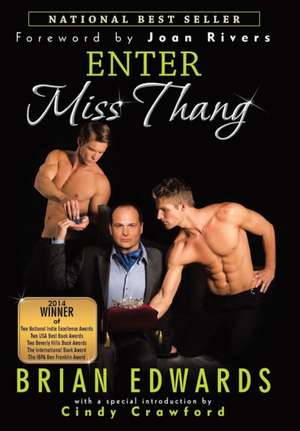 Enter Miss Thang de Brian Edwards