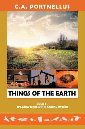 Things of the Earth de C. a. Portnellus