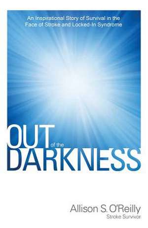 Out of the Darkness de Allison O'Reilly