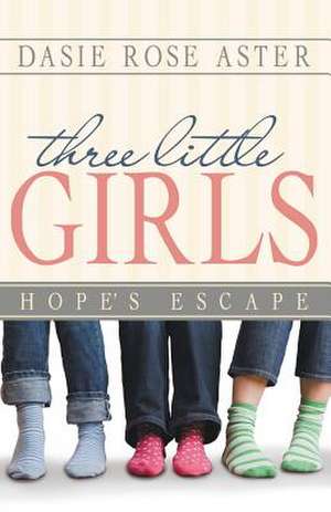 Three Little Girls de Dasie Rose Aster