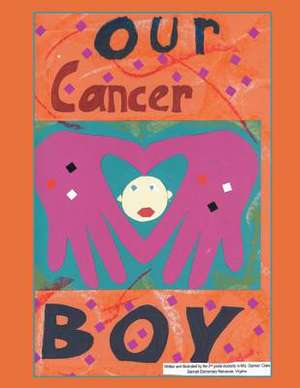 Our Cancer Boy de Michael Murdock