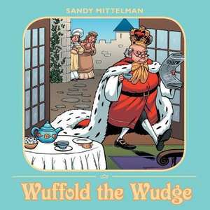 Wuffold the Wudge de Sandy Mittelman