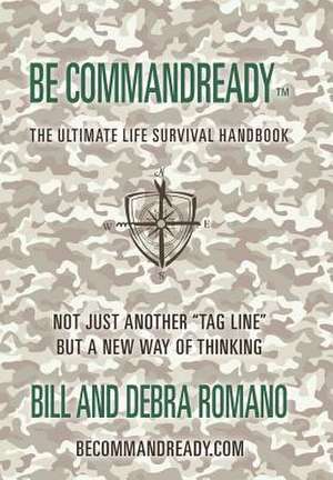 Be Commandready de Bill and Debra Romano