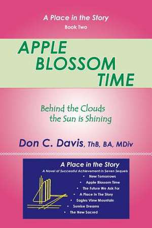 Apple Blossom Time de Don C. Davis