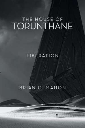 The House of Torunthane de Brian C. Mahon