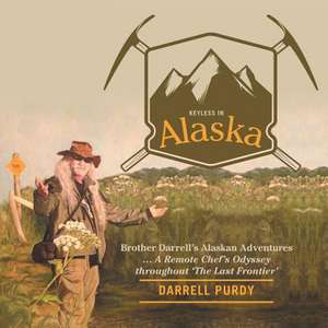 Keyless in Alaska de Darrell Purdy