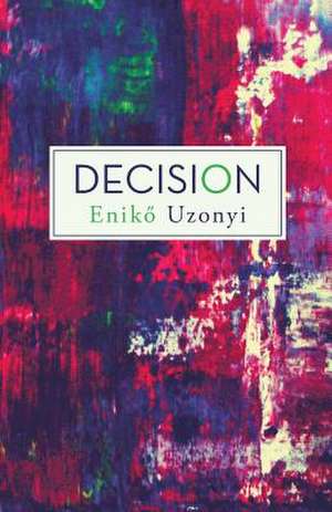 Decision de Enik Uzonyi