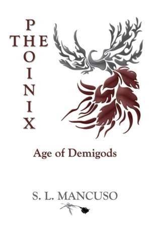 The Phoinix de S. L. Mancuso