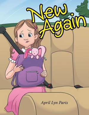 New Again de April Lyn Paris