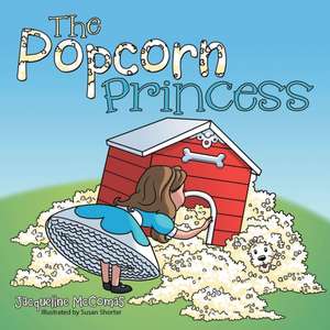 The Popcorn Princess de Jacqueline McComas