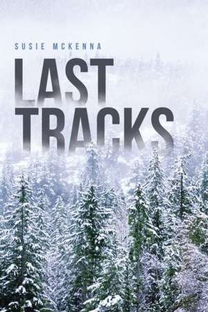 Last Tracks de Susie McKenna