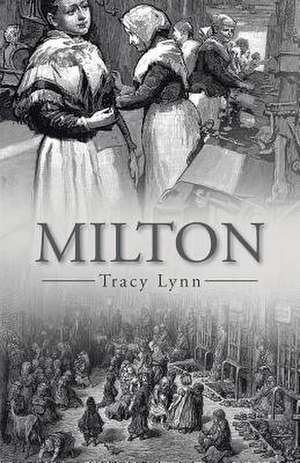 Milton de Tracy Lynn