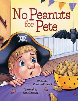 No Peanuts for Pete de Christina Roderick