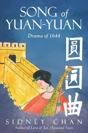 Song of Yuan-Yuan de Sidney Chan