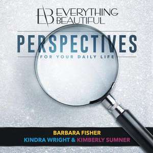 Everything Beautiful de Barbara Fisher