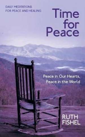 Time for Peace de Ruth Fishel
