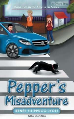 Pepper's Misadventure de Renée Filippucci-Kotz