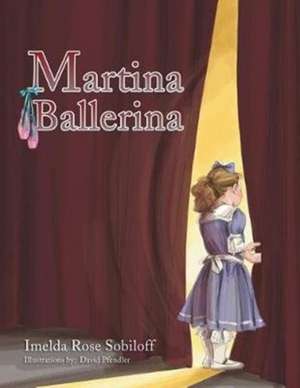 Martina Ballerina de Imelda Rose Sobiloff