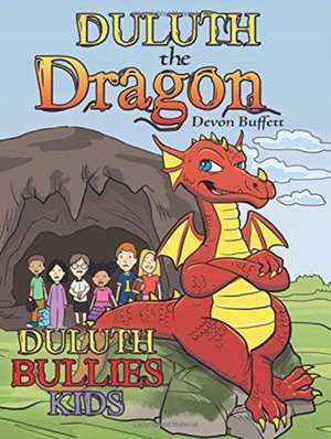 Duluth the Dragon de Devon Buffett