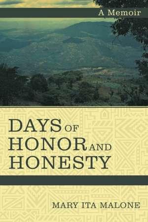 Days of Honor and Honesty de Mary Ita Malone