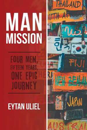 Man Mission de Eytan Uliel