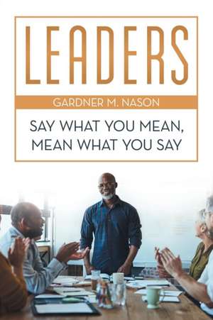 Leaders de Gardner M. Nason