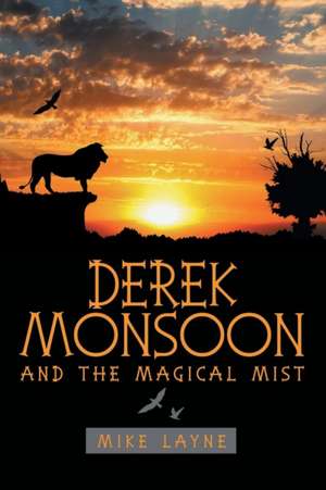 Derek Monsoon de Mike Layne