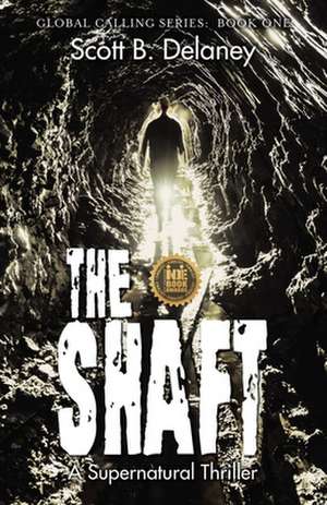 The Shaft de Scott B. Delaney