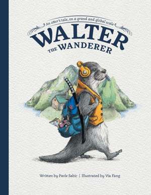 Walter the Wanderer de Pavle Sabic