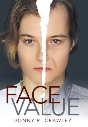 Face Value de Donny R Crawley