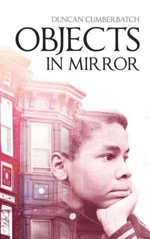 Objects in Mirror de Duncan Cumberbatch