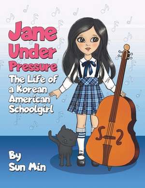 Jane Under Pressure de Sun Min