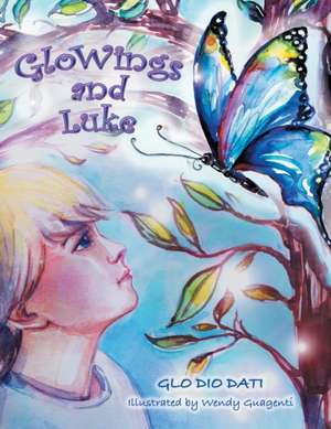 Glowings and Luke de Glo Dio Dati