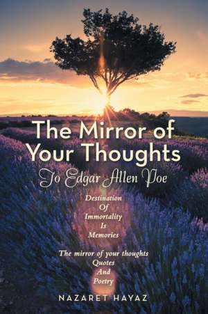 The Mirror of Your Thoughts de Nazaret Hayaz