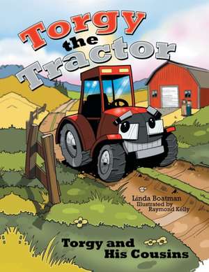 Torgy the Tractor de Linda Boatman