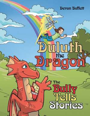 Duluth the Dragon de Devon Buffett