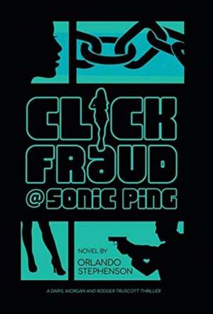 Click Fraud @ Sonic Ping de Orlando Stephenson