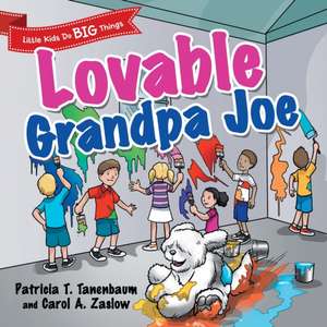 Lovable Grandpa Joe de Patricia T. Tanenbaum