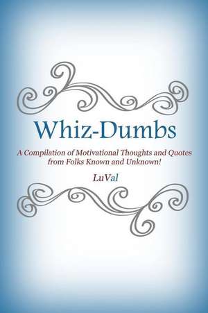 Whiz-Dumbs de Luval