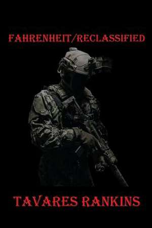 Fahrenheit/Reclassified de Tavares Rankins