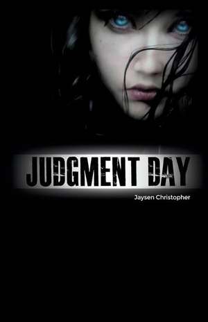 Judgment Day de Jaysen Christopher