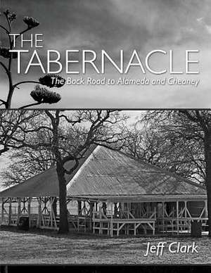 The Tabernacle de Jeff Clark