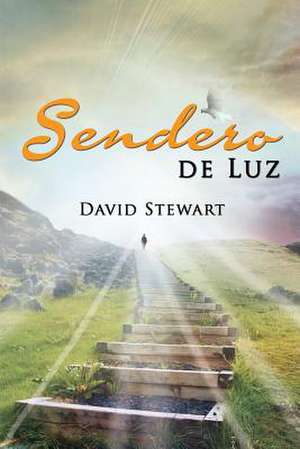 Sendero de Luz de DAVID STEWART